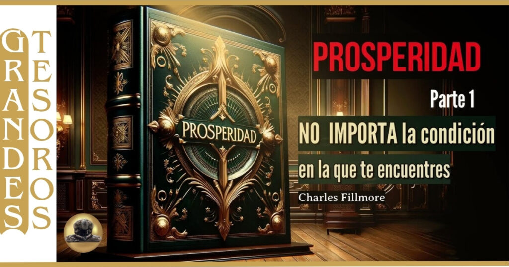 Audiolibro Charles Fillmore sobre prosperidad y sabiduría