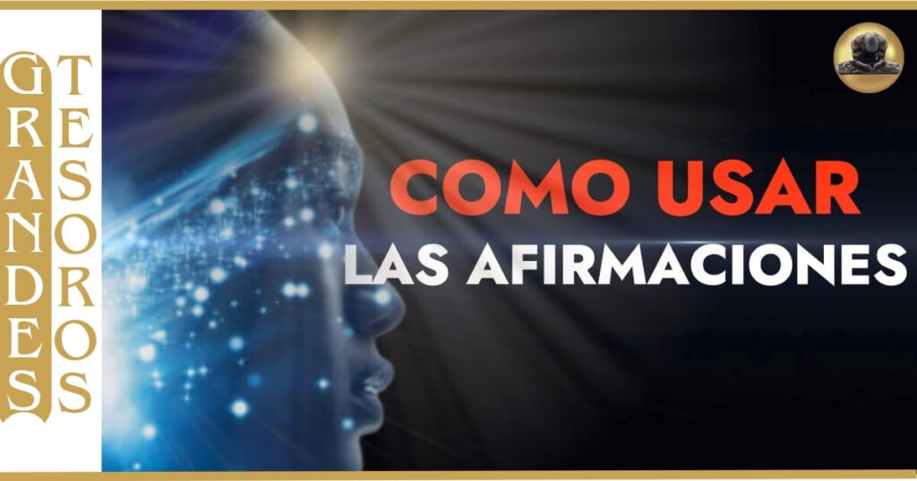 ✍️ Imagen de una mente en expansión representando el buen uso de las afirmaciones poderosas