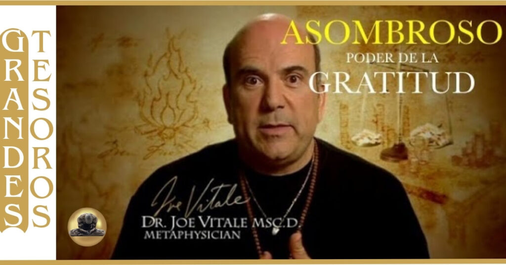 Imagen de Joe Vitale y sus enseñanzas acerca del poder de la gratitud