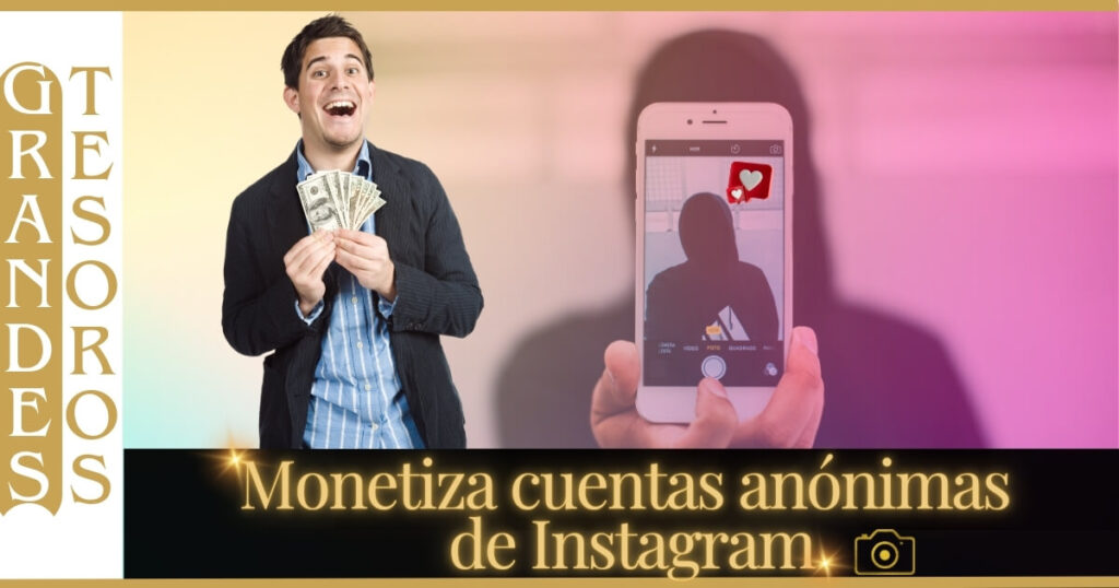 Imagen de un Hombre ganando dinero en Instagram sin ser influencer con cuentas anónimas