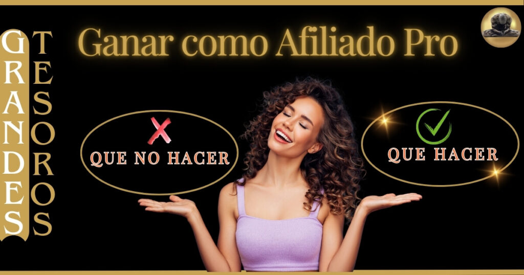 imagen de una mujer sopesando que hace y que no hace un Afiliado Pro