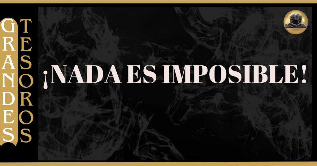 Texto blanco sobre fondo negro para romper barreras, Nada es Imposible
